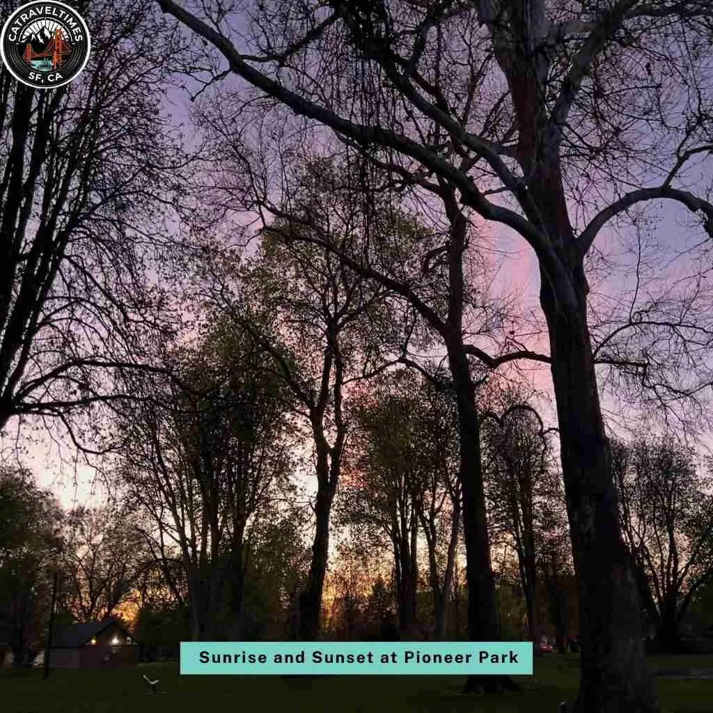 Sunrise and Sunset at Pioneer Park
