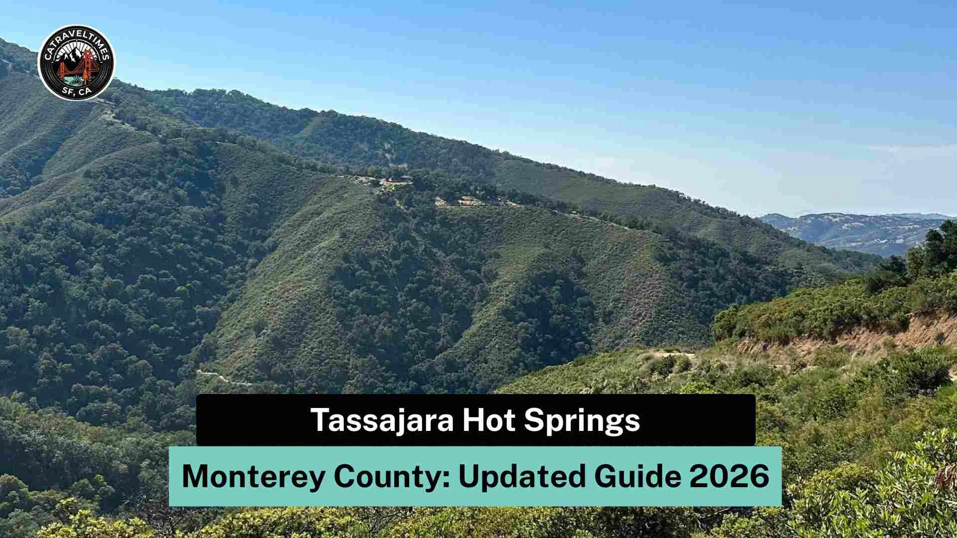 Tassajara Hot Springs, Monterey County: Updated Guide 2026 1 Tassajara Hot Springs
