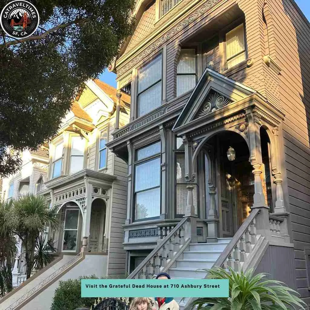 Visit the Grateful Dead House at 710 Ashbury Street
