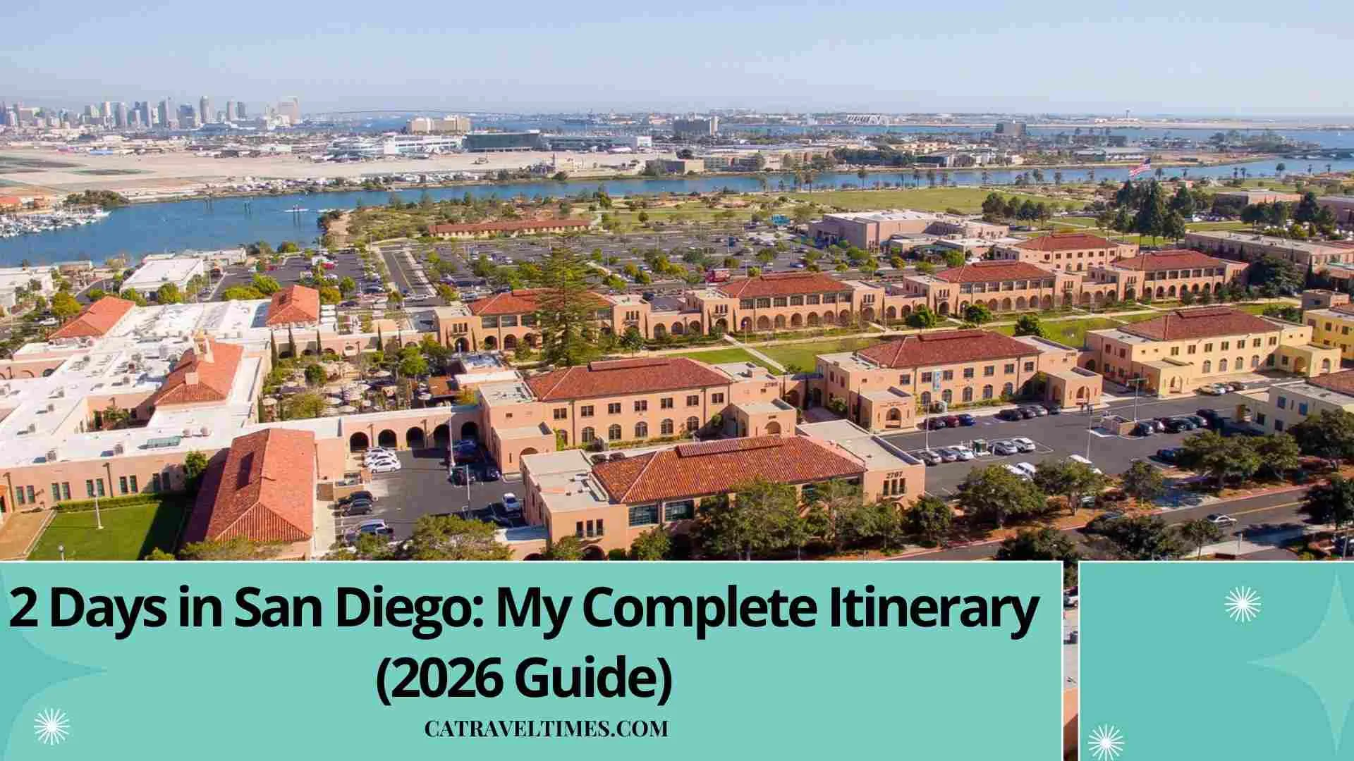 2 Days in San Diego