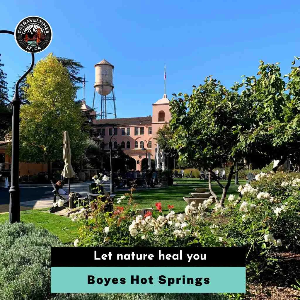 Boyes Hot Springs Let nature heal you