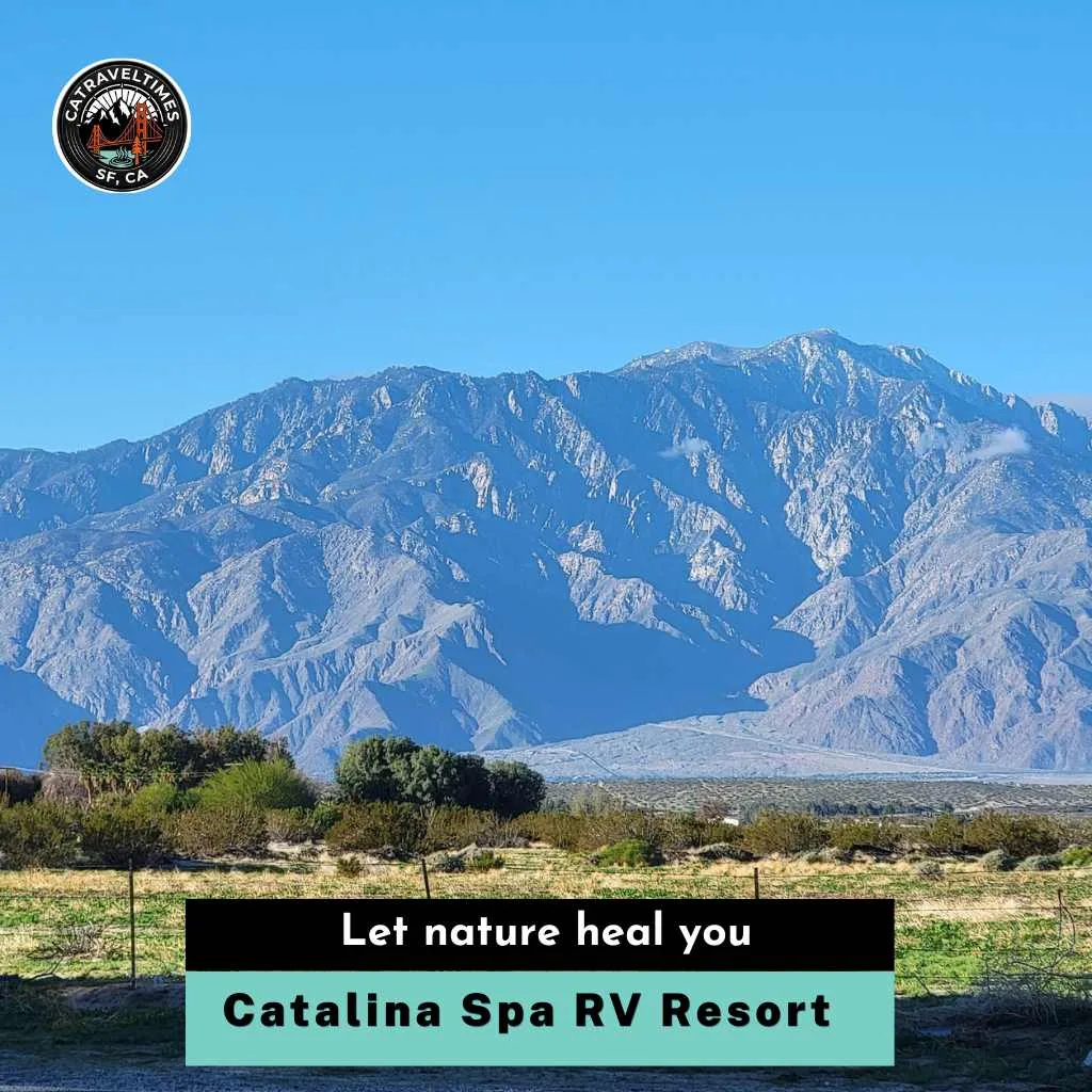 Catalina Spa RV Resort Let nature heal you