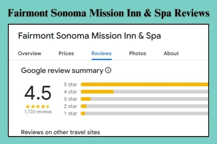 Fairmont Sonoma Mission Inn & Spa Reviews