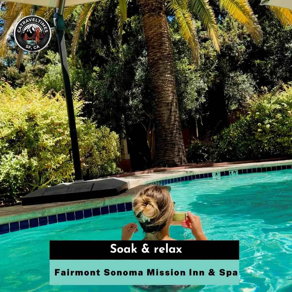 Fairmont Sonoma Mission Inn & Spa  Soak & relax