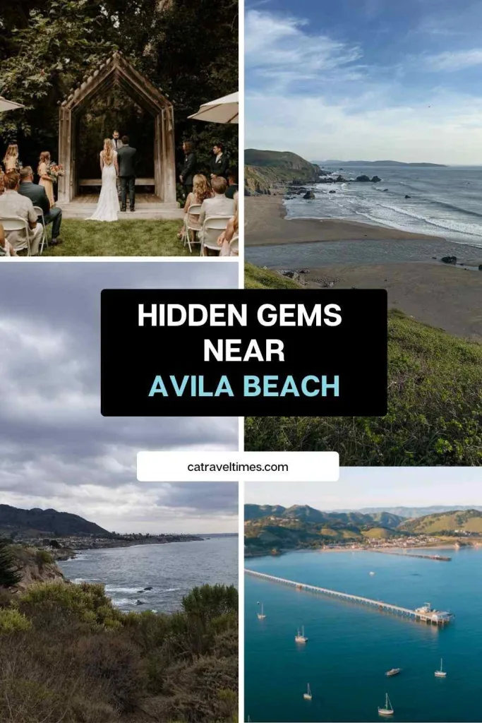 Hidden Gems Near Avila Beach You Shouldn't Miss