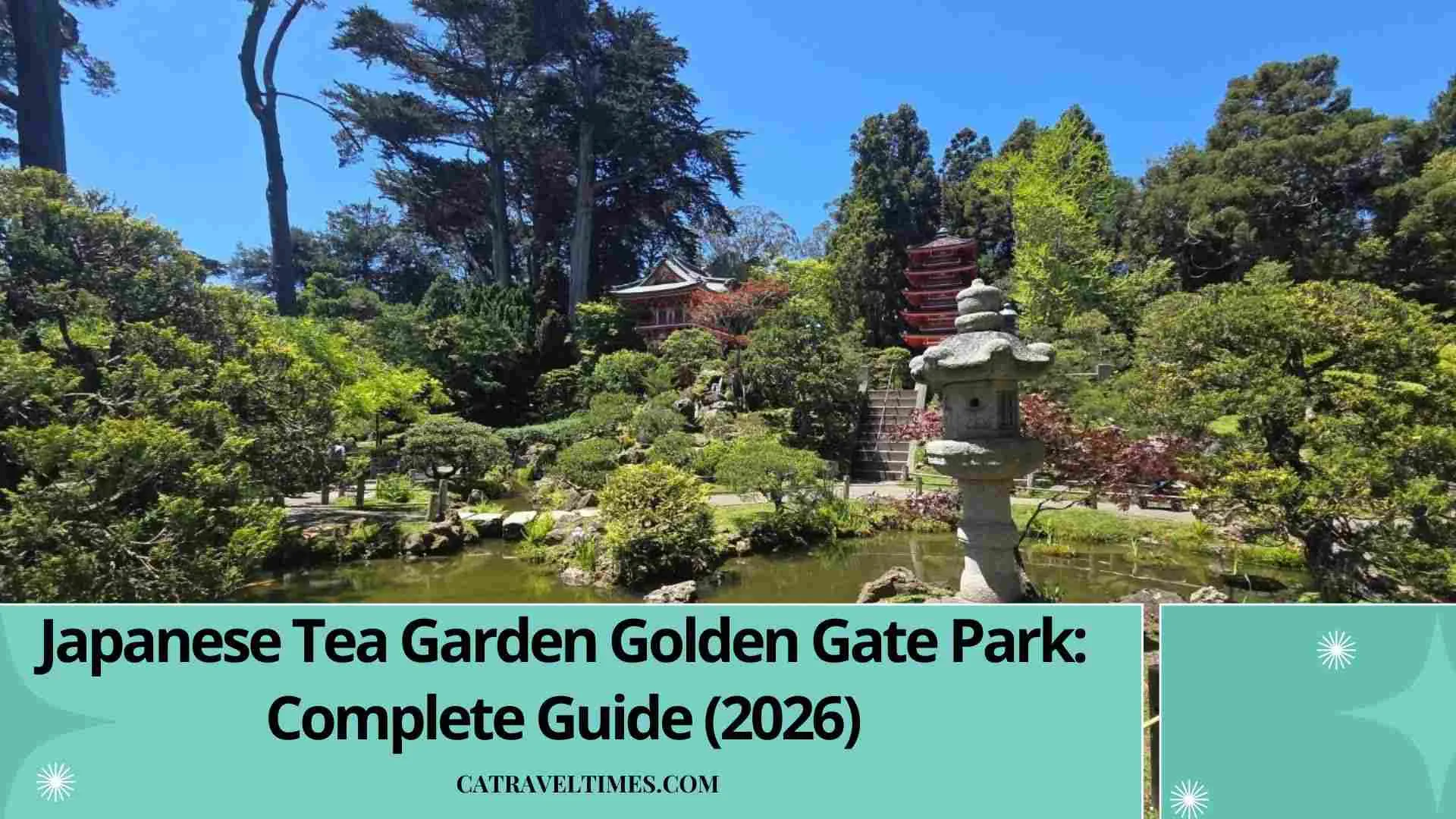 Japanese Tea Garden Golden Gate Park