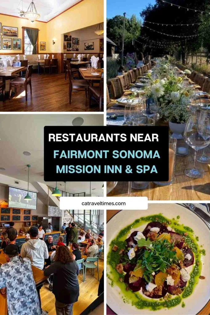 Restaurants Near Fairmont Sonoma Mission Inn & Spa
