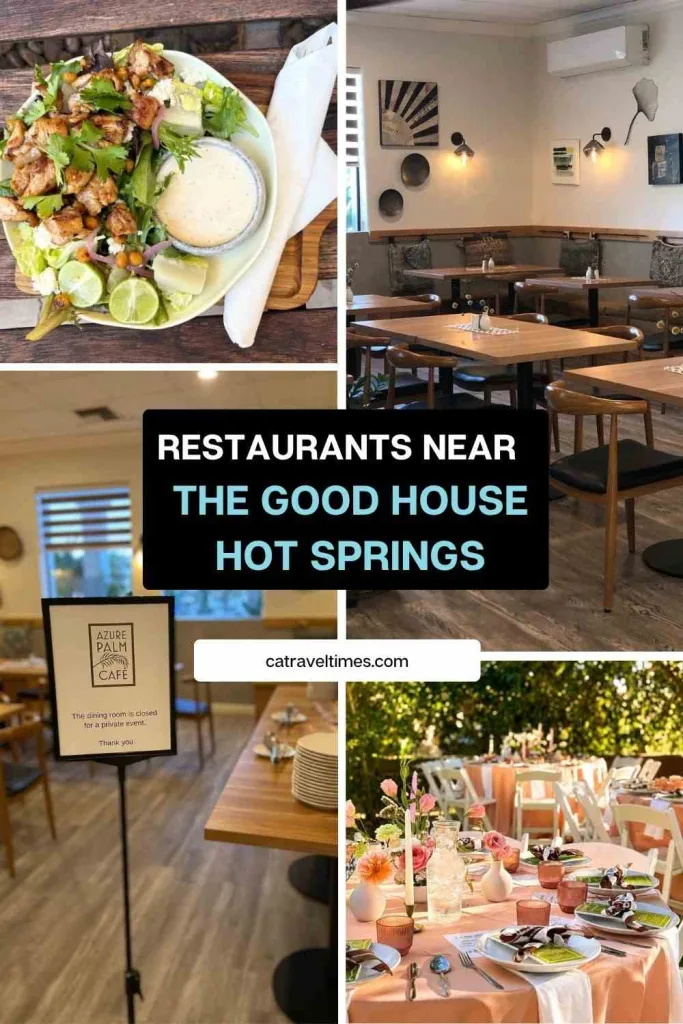 Restaurants Near The Good House Hot Springs