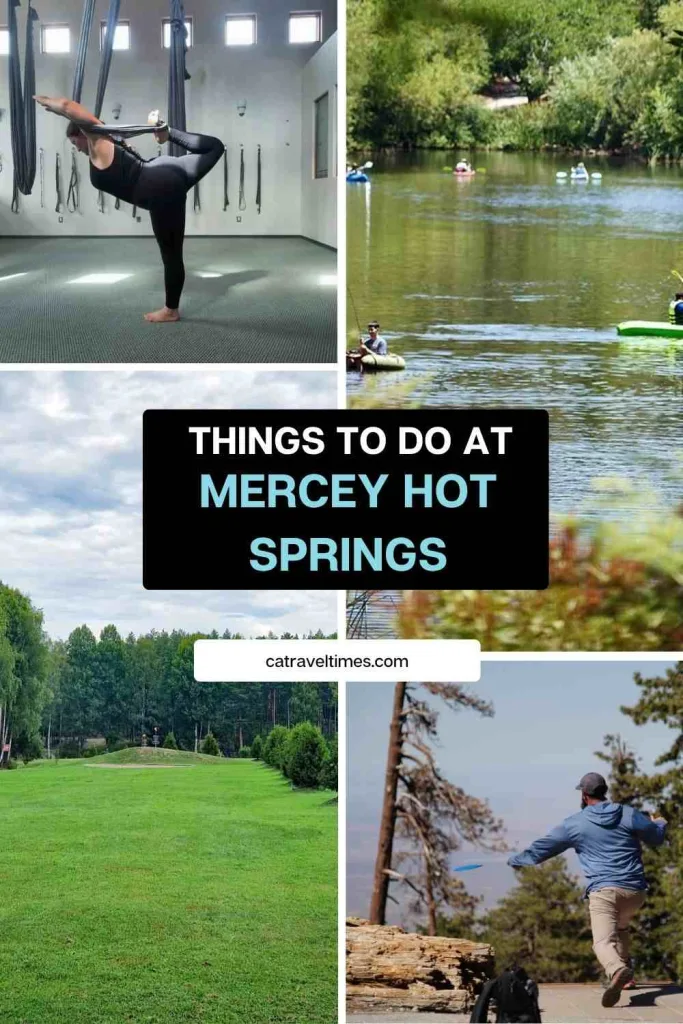 Things to Do at Mercey Hot Springs