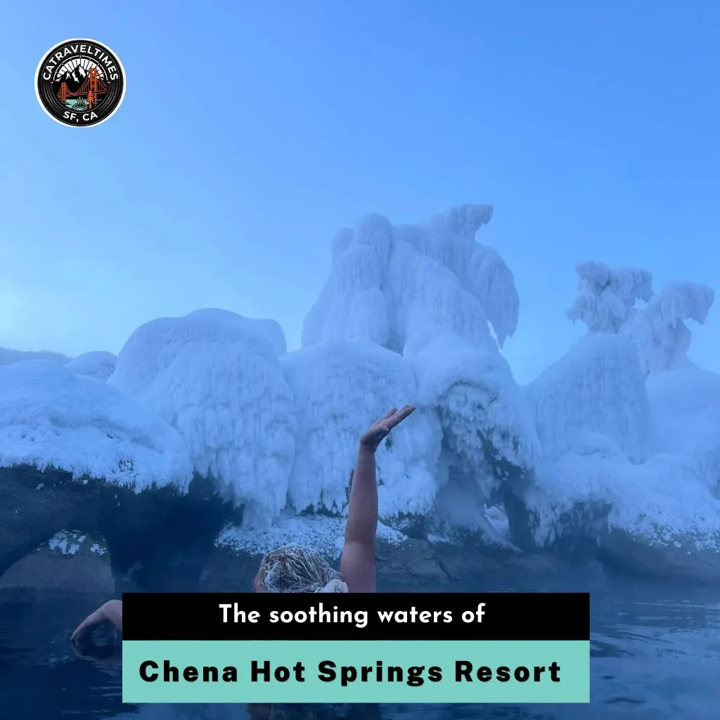 Chena Hot Springs Resort the soothing waters of 