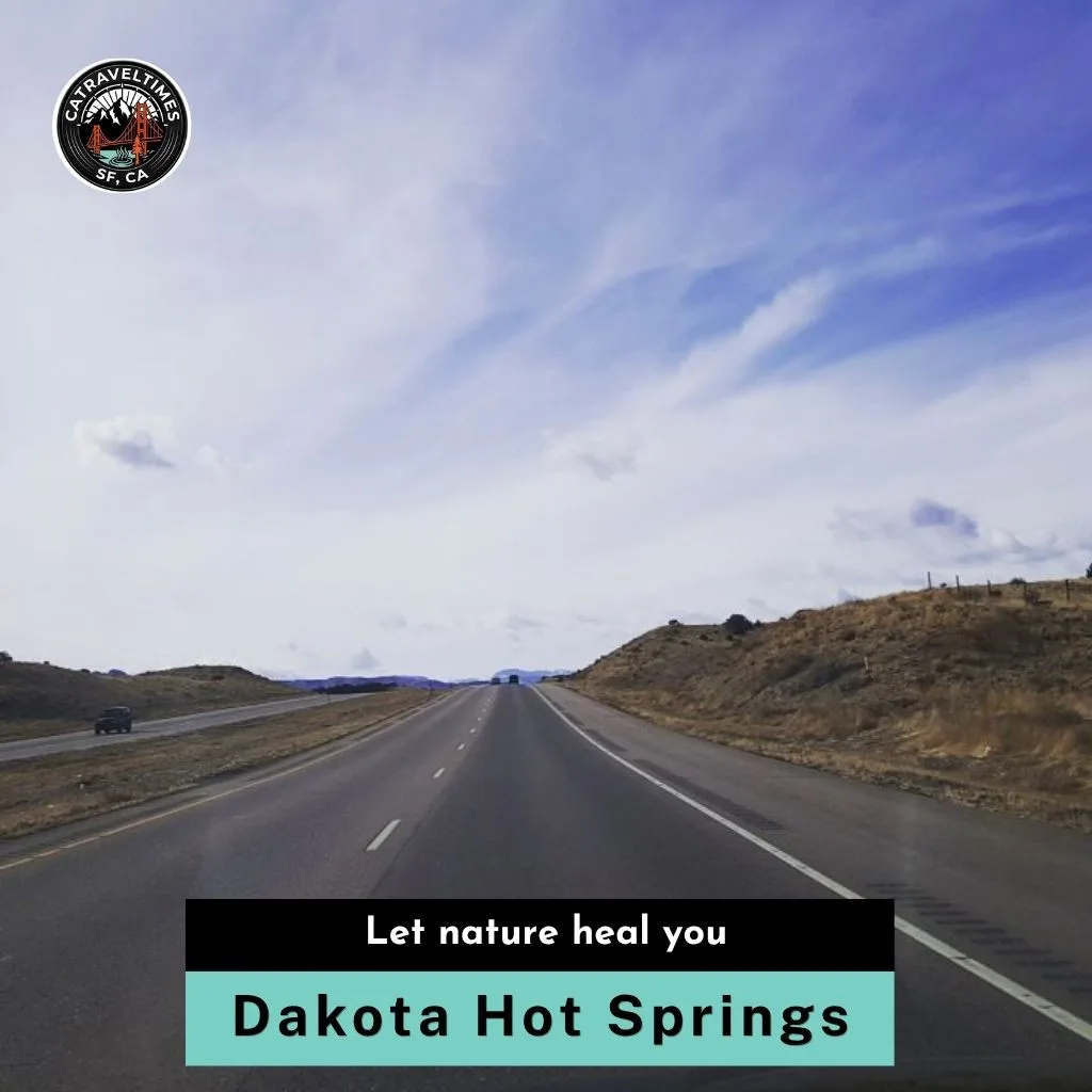 Dakota Hot Springs Let nature heal you