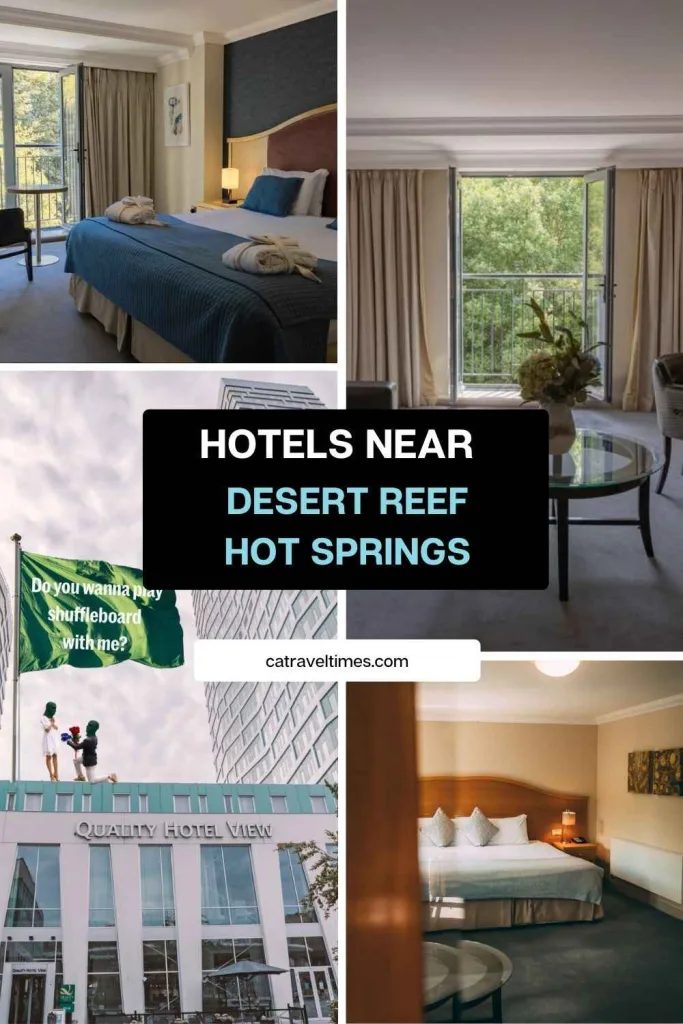 Hotels Near Desert Reef Hot Springs