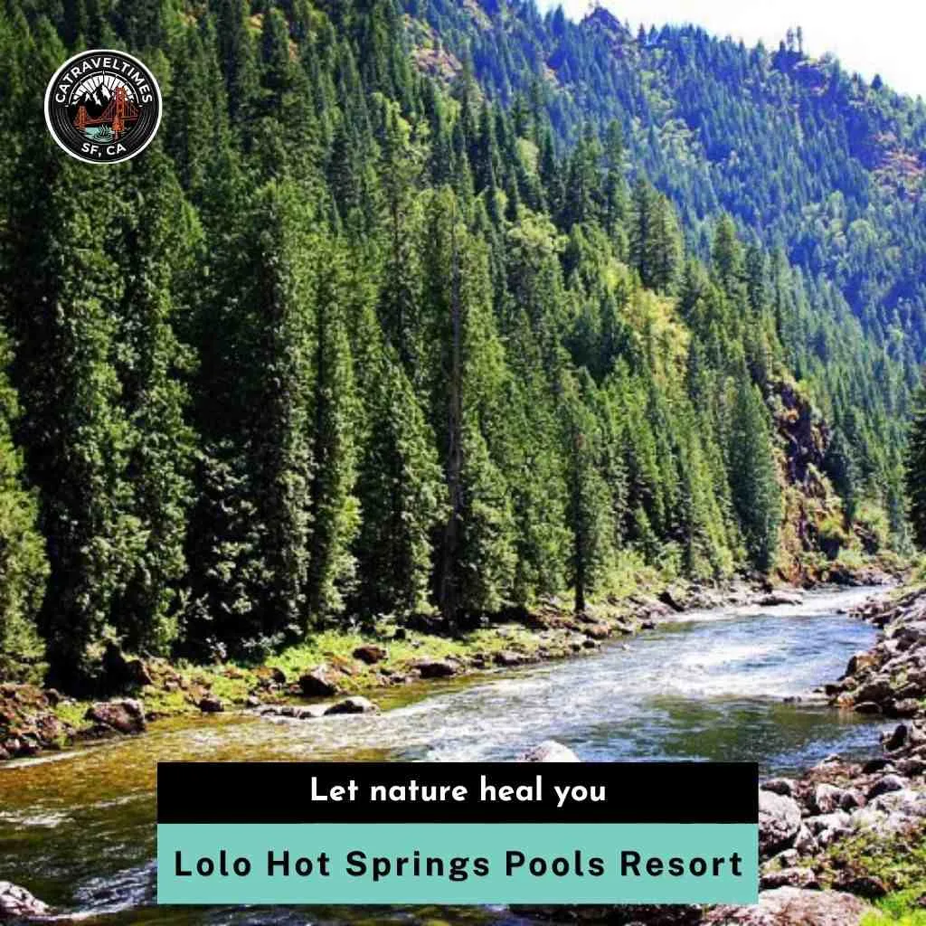 Lolo Hot Springs Pools Resort Let nature heal you