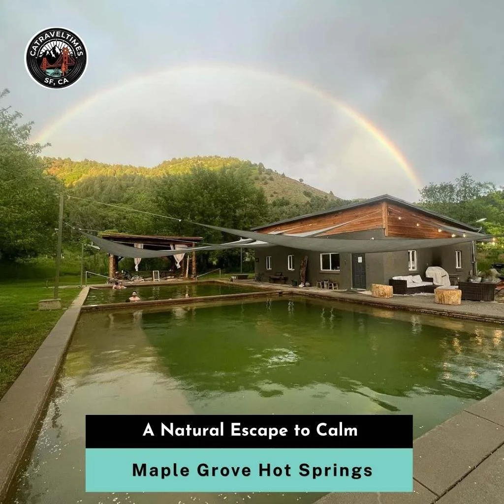 Maple Grove Hot Springs A Natural Escape to Calm
