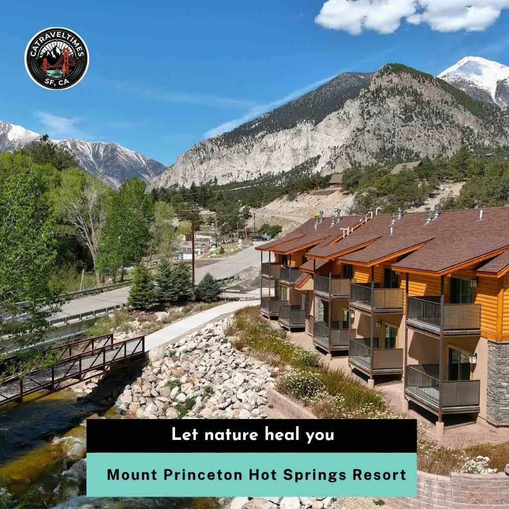 Mount Princeton Hot Springs Resort: Complete Visitor Guide 2026 4 Mount Princeton Hot Springs Let nature heal you