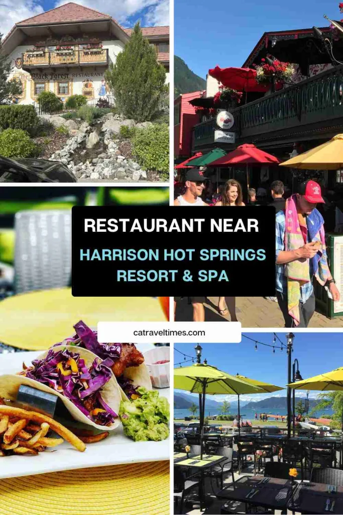 Harrison Hot Springs Resort & Spa: Complete Visitor Guide 2026 9 Restaurants Near Harrison Hot Springs Resort & Spa