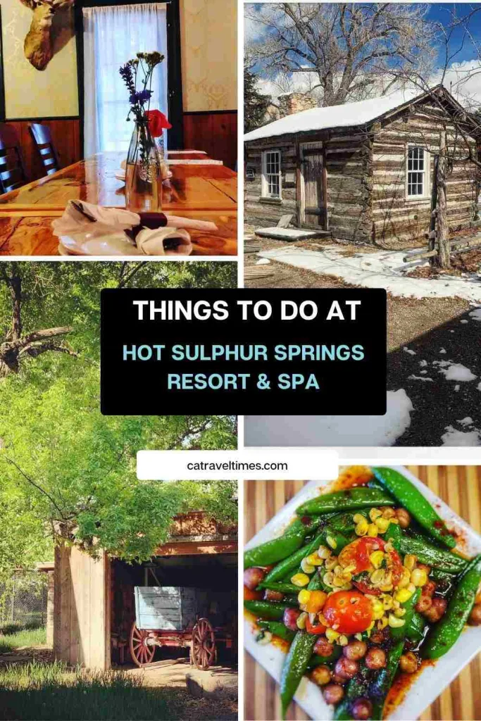 Hot Sulphur Springs Resort & Spa: A Complete Visitor Guide 2026 7 Things to Do at Hot Sulphur Springs Resort & Spa