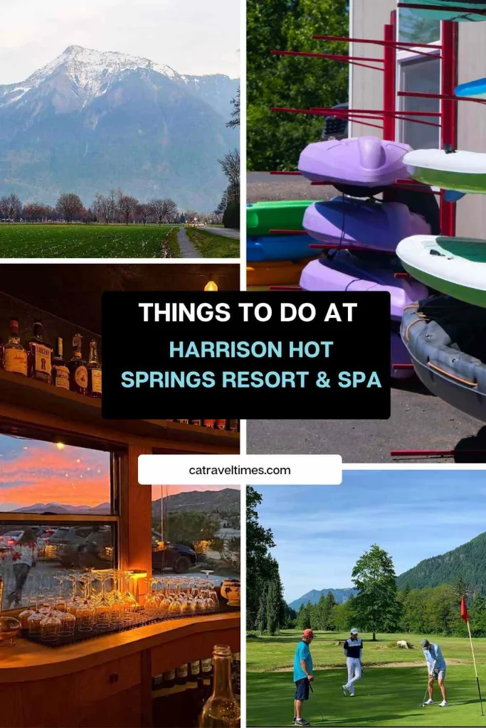 Harrison Hot Springs Resort & Spa: Complete Visitor Guide 2026 7 Things to Do at Harrison Hot Springs Resort & Spa