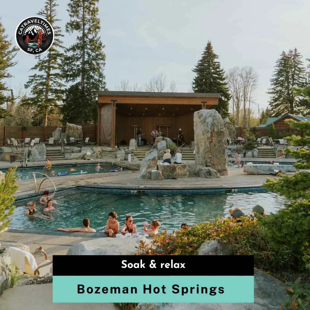 Bozeman Hot Springs Soak & relax
