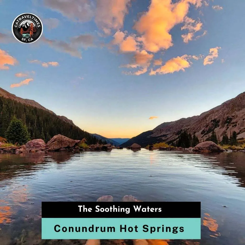 Conundrum Hot Springs the soothing waters of 