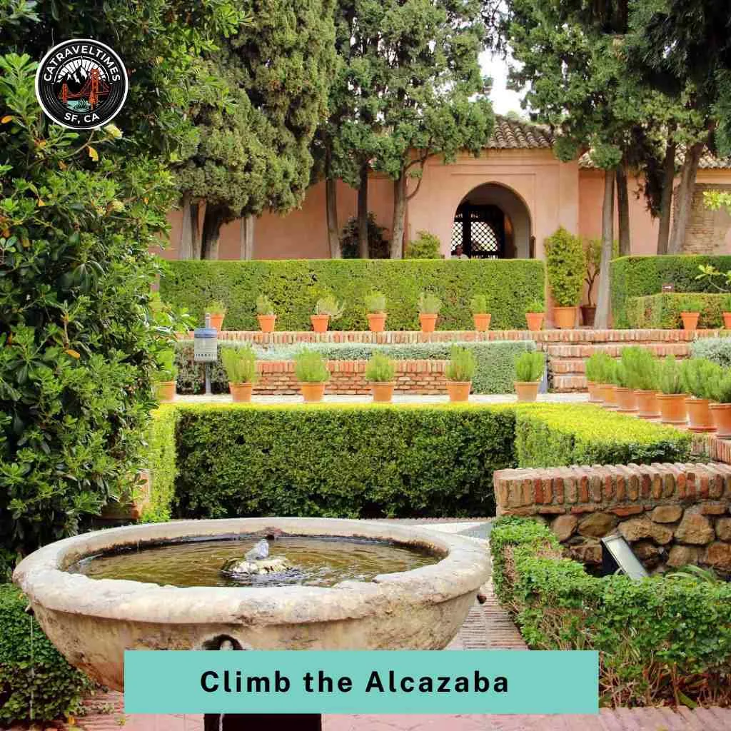 What to Do in Malaga: Climb the Alcazaba