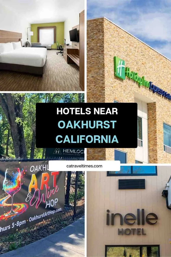 Hotels Near Oakhurst