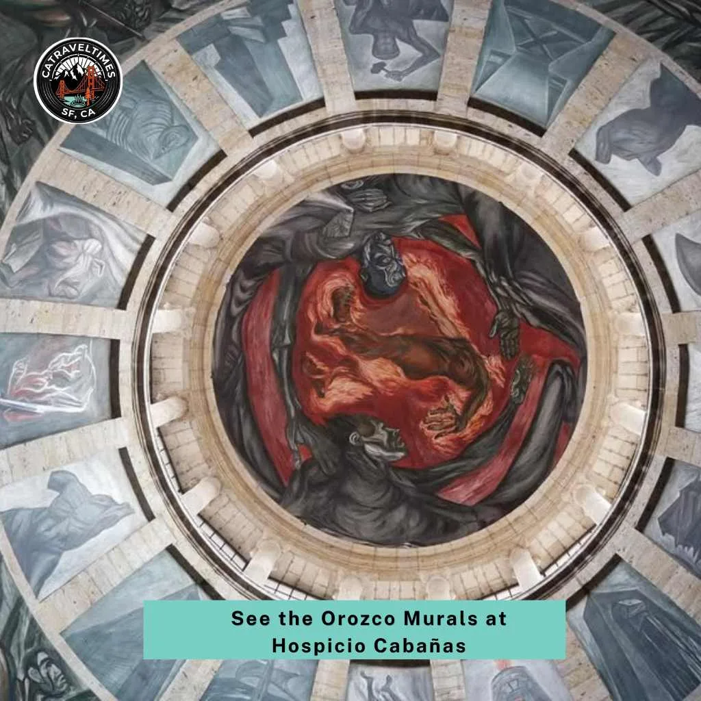 10 Things to Do in Guadalajara: Complete Guide 2026 4 See the Orozco Murals at Hospicio Cabañas