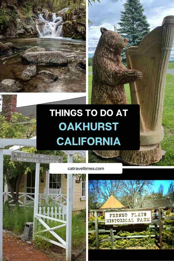 Things to Do in Oakhurst California