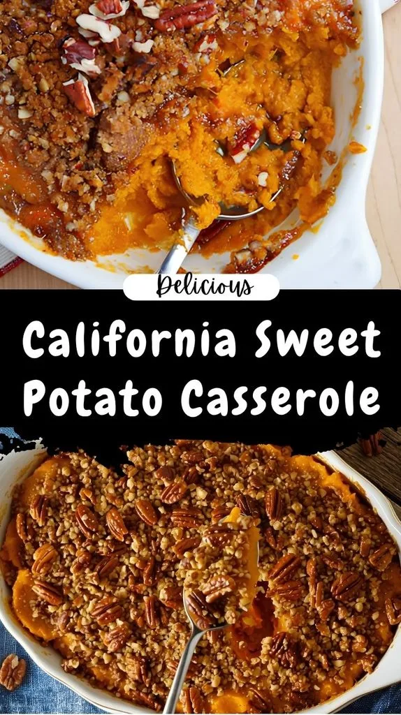 California Sweet Potato Casserole Recipe