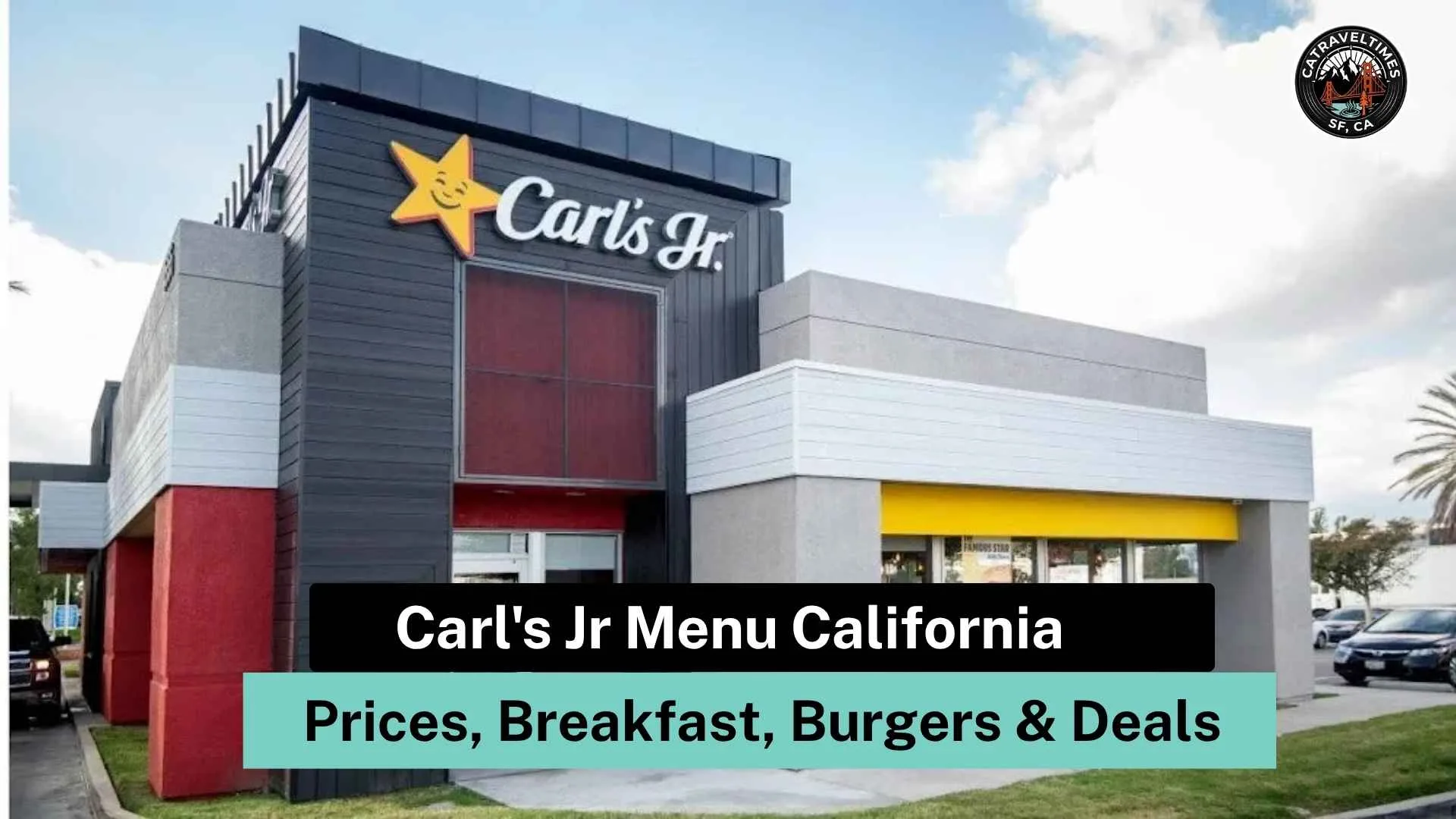 Carl's Jr Menu California